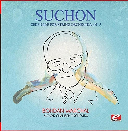 Slovak Chamber Orchestra - Suchon: Serenade for String Orchestra, Op. 5 [CD]