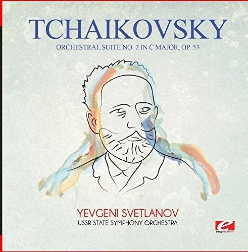 USSR State Symphony Orchestra - Tchaikovsky: Orchestral Suite No. 2 in C Major, Op. 53 [CD]