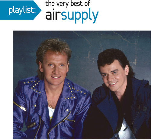 Air Supply - Playlist: The Very Best of Air Supply [CD]