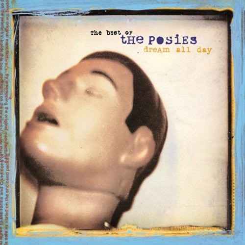 Dream All Day: The Best Of The Posies [CD]