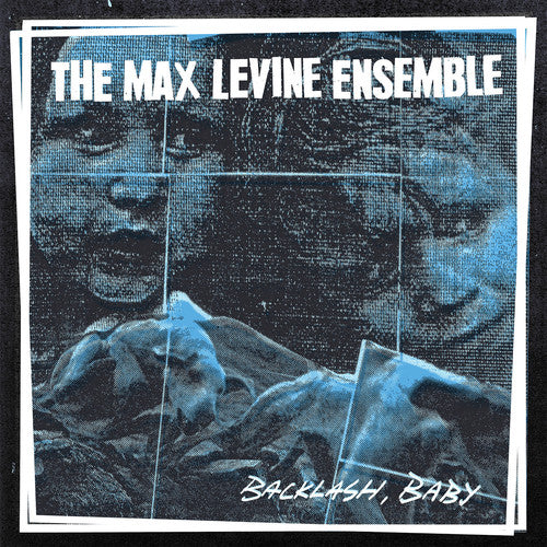 The Max Levine Ensemble - Backlash Baby [Vinyl] Vinyl Record