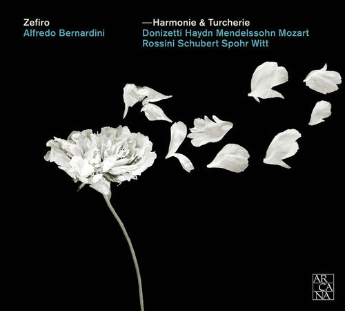 Zefiro / Alfredo Bernardini - Harmonie & Turcherie [CD]