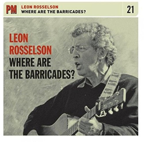Leon Rosselson - Where are the Barricades? Music CD