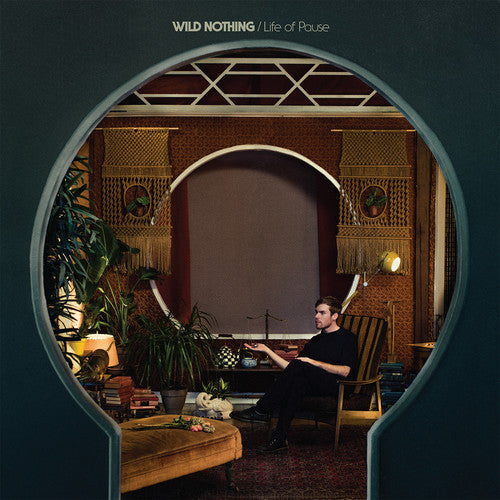 Wild Nothing - Life of Pause [CD]