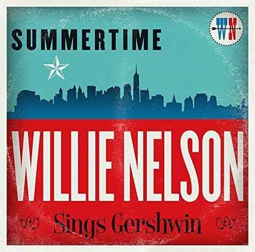 Summertime: Willie Nelson Sings Gershwin [CD]