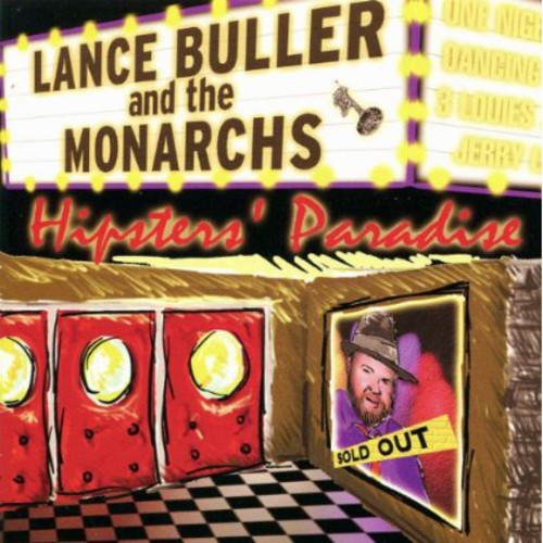 Lance Buller & Monarchs - Hipster's Paradise [CD]