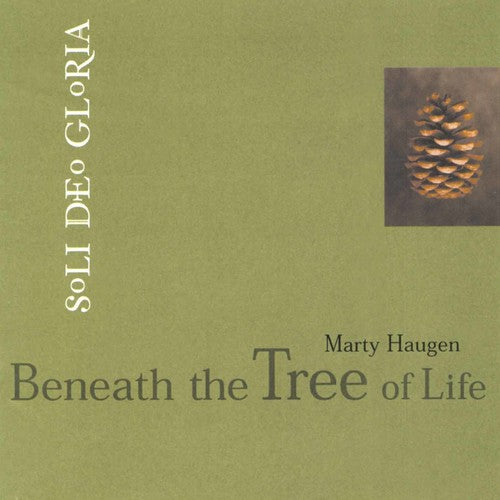 Marty Haugen - Beneath the Tree of Life [CD]