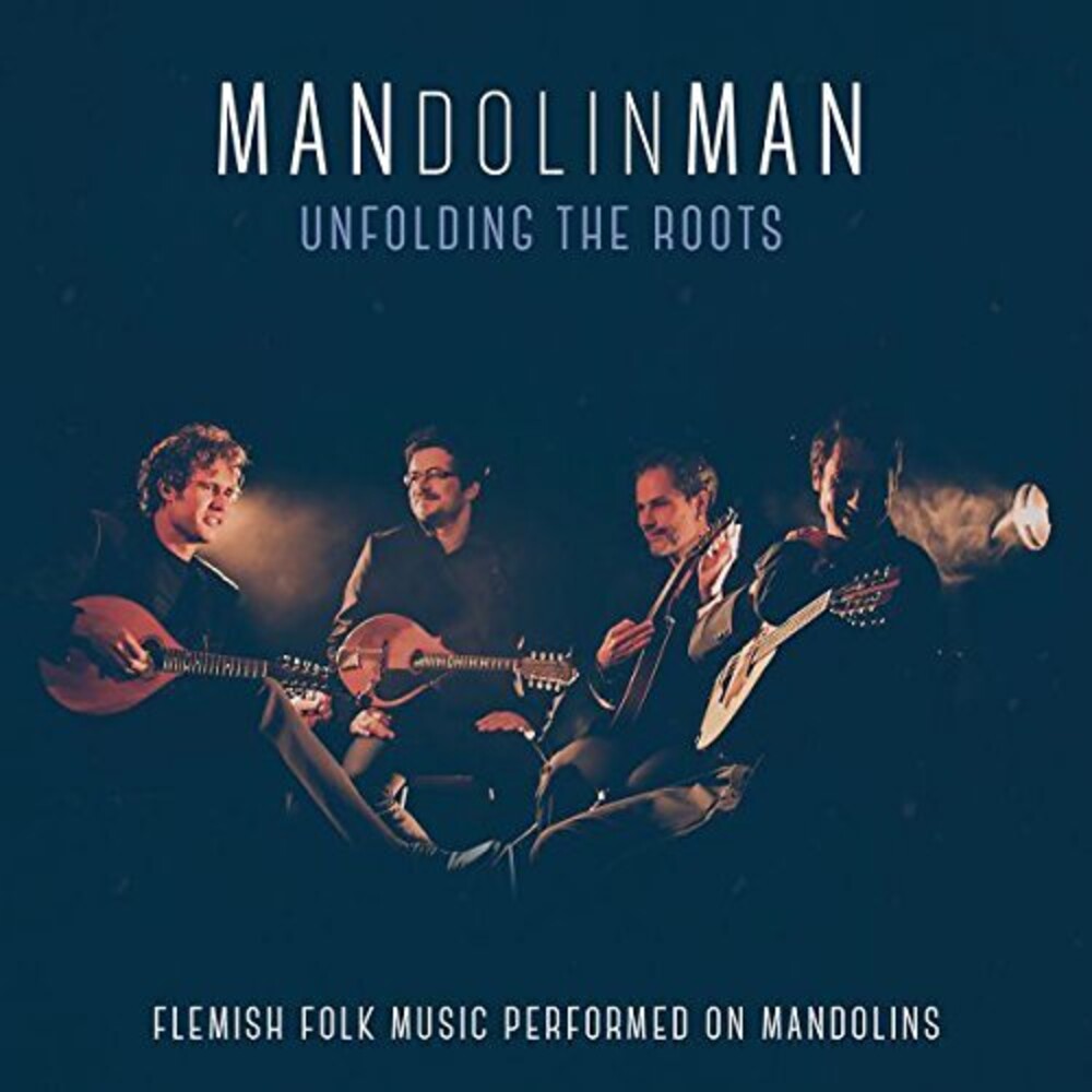 Mandolinman - Unfolding the Roots [CD]