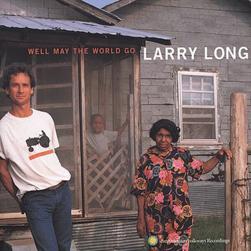 Larry Long - Well May the World Go [CD]