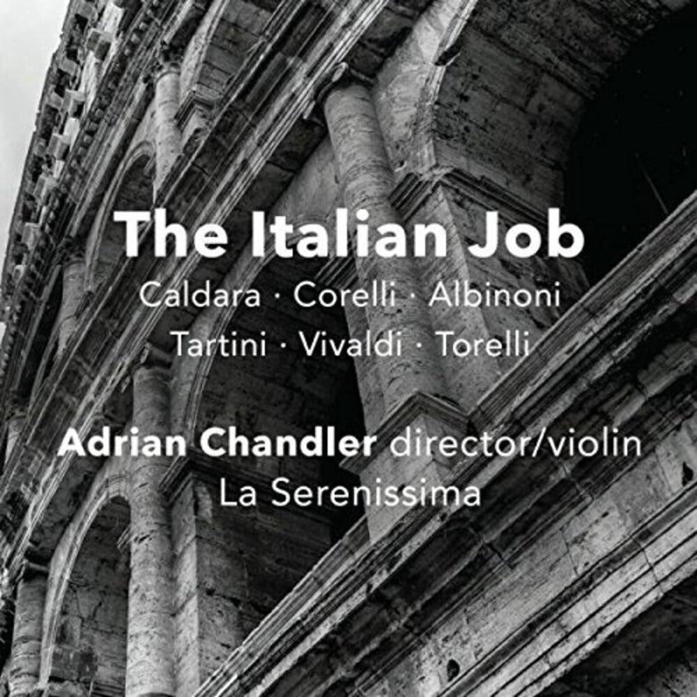 Adrian Chandler / La Serenissima - The Italian Job [CD]