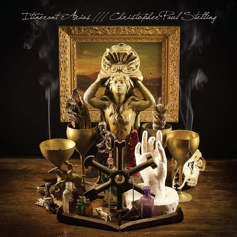 Christopher Paul Stelling - Itinerant Arias [LP] Vinyl Record