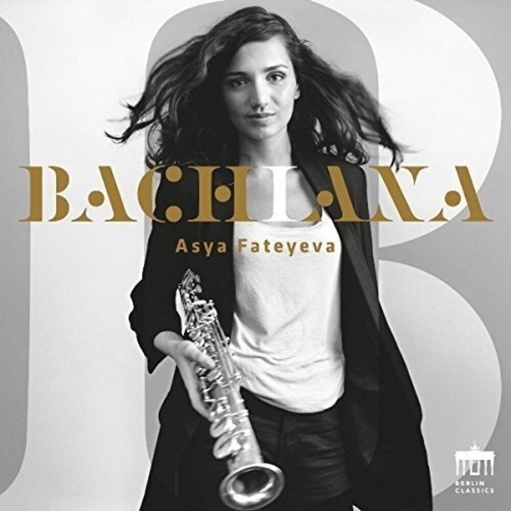 Bach / Asya Fateyeva - Bachiana [CD]