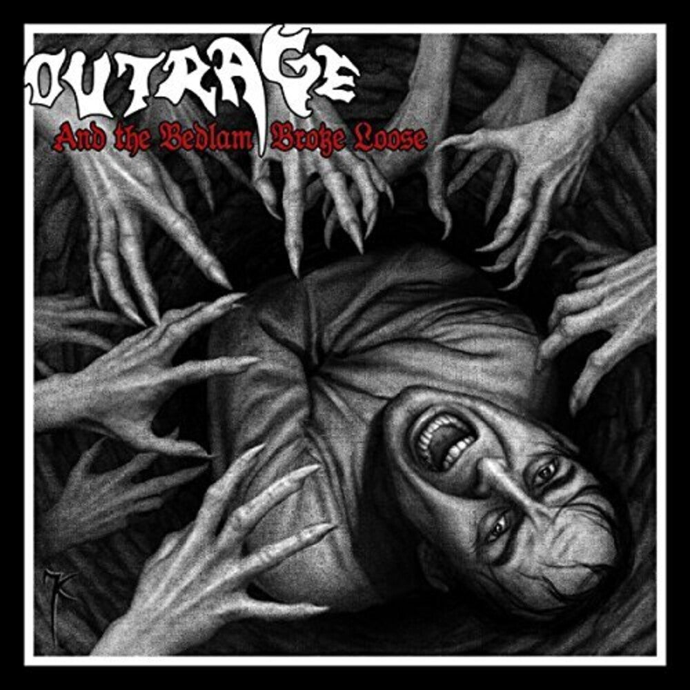 Outrage - And The Bedlam Broke Loose [CD]