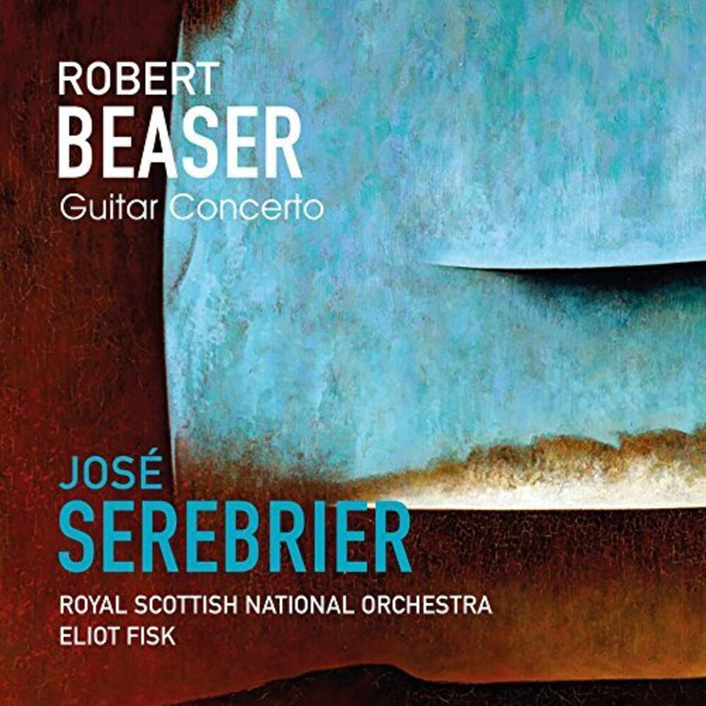 Eliot Fisk - Robert Beaser: Guitar Concerto [CD]