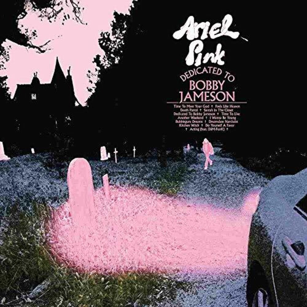 Ariel Pink - Dedicated To Bobby Jameson [CD]