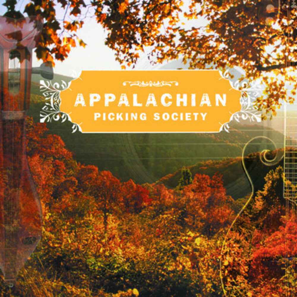 Appalachian Picking Society [CD]