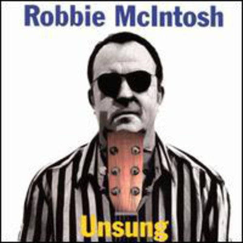 Robbie McIntosh - Unsung Music CD