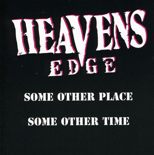 Heavens Edge - Some Other Place/Some Other Time [CD]