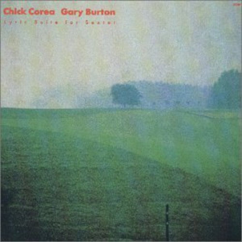 Chick Corea & Gary Burton - Lyric Suite For Sextet [Import]