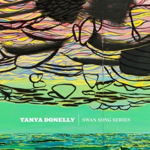 Tanya Donelly - Swan Song Series [3 CD]