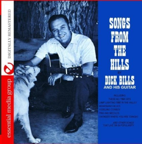 Dick Bills - Songs from the Hills Music CD
