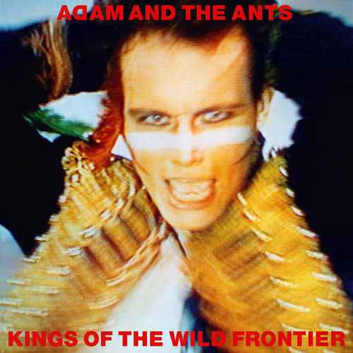 Kings Of The Wild Frontier: Remastered [Deluxe Edition Box Set]