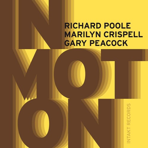 Marilyn Crispell / Poole,Richard / Peacock,Gary - In Motion [CD]