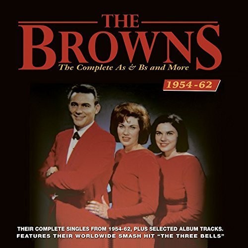 The Browns - Complete As & Bs And More 1954-62 [2 CD]