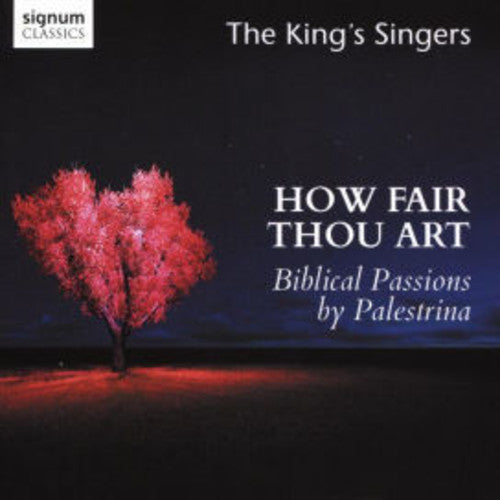 King's Singers - How Fair Thou Art [CD]