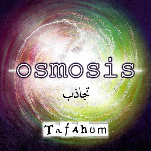 Ellin / Tafahum Ensemble - Osmosis [Digipak]