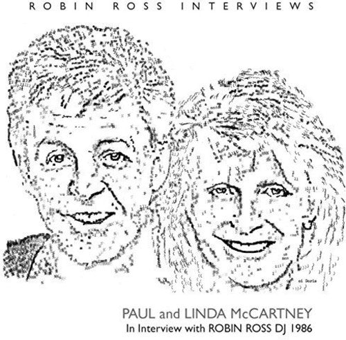 Paul & Linda McCartney - Interview By Robin Ross 1986 [CD]
