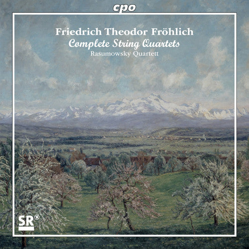 Friedrich Frohlich / Rasumowsky Quartett - Frohlich: Complete String Quartets [2 CD]