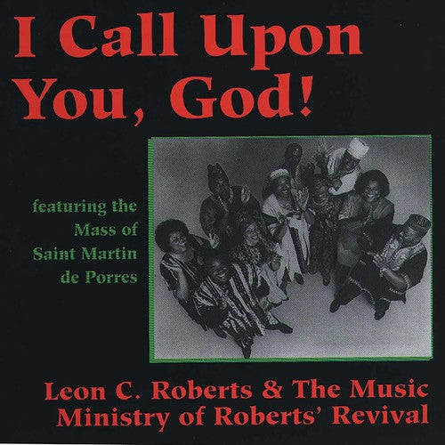 Leon Roberts - I Call Upon You God [CD]