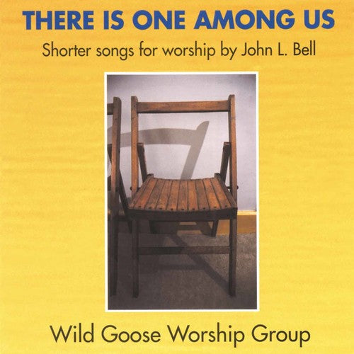John Bell - There Is One Among Us Music CD