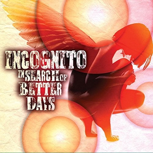Incognito - In Search Of Better Days [CD]