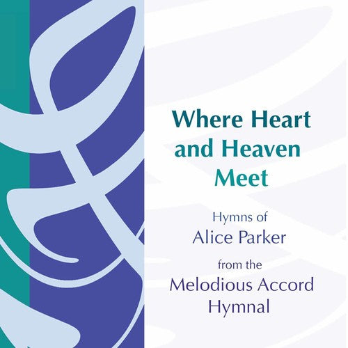 Parker - Where Heart & Heaven Meet Music CD