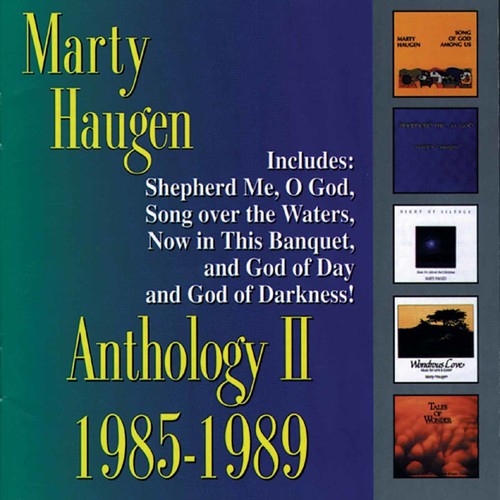 Marty Haugen - Anthology II: 1985-1989 [CD]