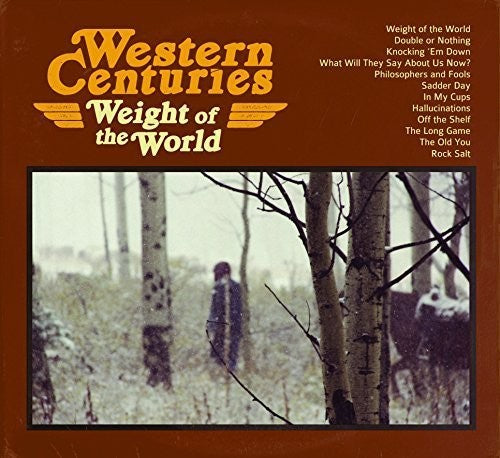 Western Centuries - Weight of the World [CD]