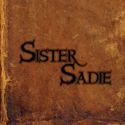 Sister Sadie [CD]
