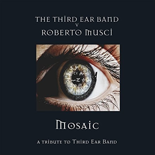 Third Ear Band V Roberto Musci - Mosaic [CD]