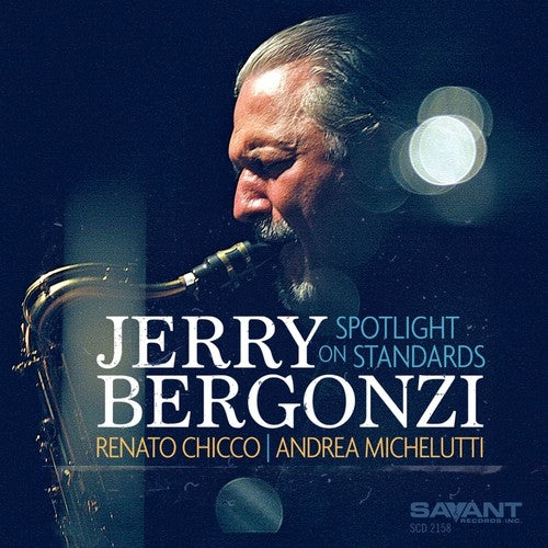 Jerry Bergonzi - Spotlight On Standards [CD]