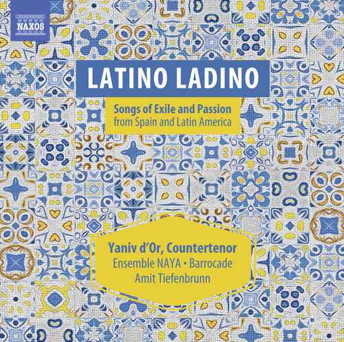 Latino Ladino: Songs Of Exile & Passion From Spain [CD]