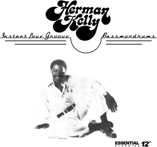 Herman Kelly - Instant Love Groove / Bassmordrums Music CD