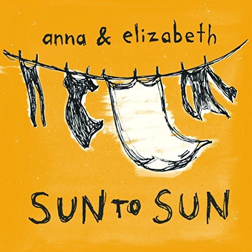 Anna & Elizabeth - Sun To Sun [CD]