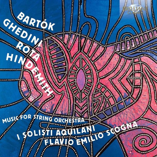 Flavio Scogna / Solisti Aquilani - Bartok / Hindemith & Rota: Music for String [CD]