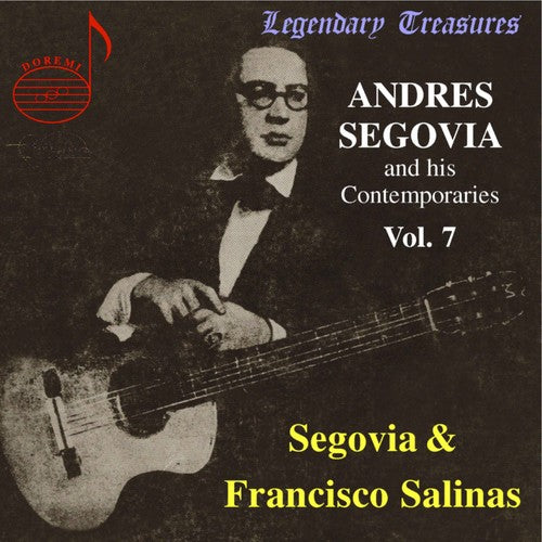 Andrés Segovia - His Contemporaries 7 [CD]