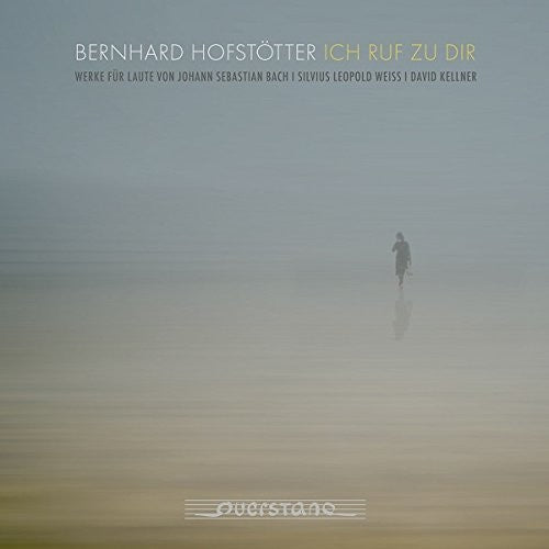 Weiss / Bernhard Hofstotter - Weiss: Ich Ruf Zu Dir Music CD