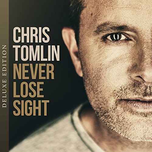 Never Lose Sight [Deluxe]
