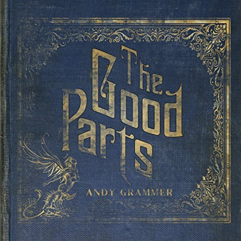 Andy Grammer - The Good Parts [CD]
