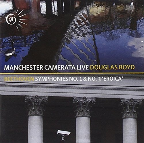 Beethoven / Manchester Camerata / Boyd - Symphonies 1 & 3 [CD]